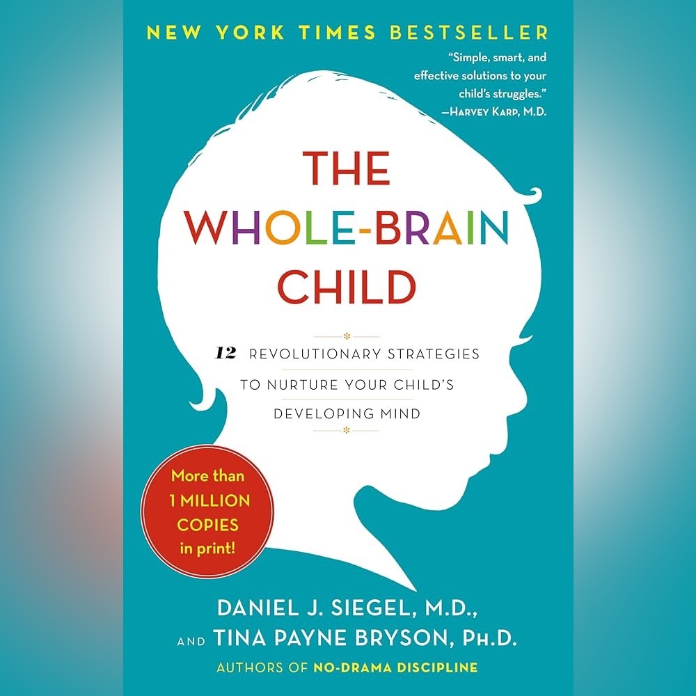 The Whole-Brain Child - Paperback - Parenting Book